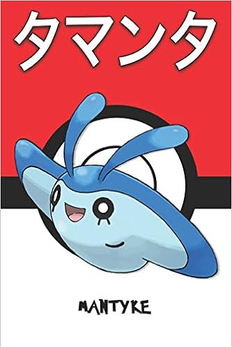 Mantyke タマンタ Tamanta Babimanta Mantirps Pokemon Notebook Blank Lined Journal Legends Lickitung Amazon Com Books