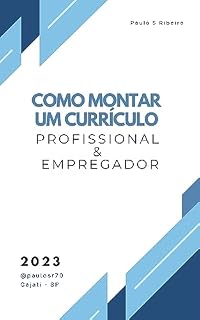 Livro COMO MONTAR UM CURRÍCULO PROFISSIONAL E EMPREGADOR