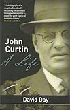 Front cover for the book John Curtin by David Day
