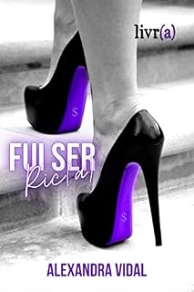 Livro Fui ser Ric(a) (Fui ser Livr(a) Livro 2)