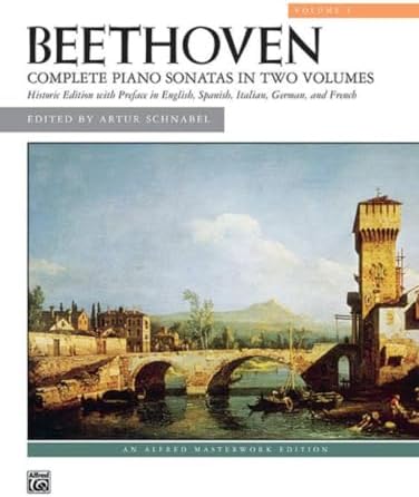 Beethoven Complete Piano Sonatas in Two Volumes: Historic Edition