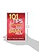 101 Tips for Recovering from Traumatic Brain Injury: Practical Advice for TBI Survivors, Caregivers, and Teachers