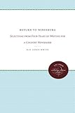 Image de Return to Winesburg: Selections from Four Years of Writing for a Country Newspaper (Enduring Editions)
