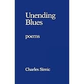 Unending Blues: Poems