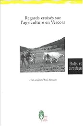 Regards croisés sur l'agriculture en Vercors