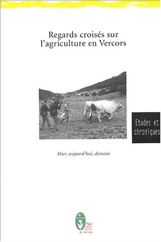 Regards croisés sur l'agriculture en Vercors