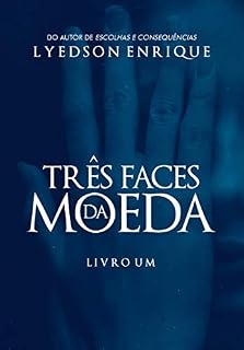 Livro Três Faces Da Moeda
