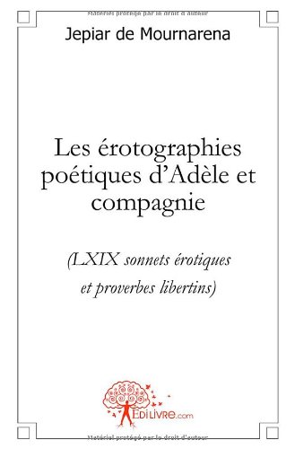 Les  érotographies poétiques d'Adèle et compagnie