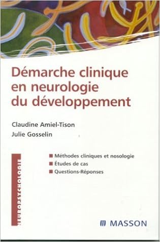 Amazon Fr Demarche Clinique En Neurologie Du Developpement Amiel Tison Gosselin Livres