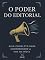 Livro O Poder do Editorial