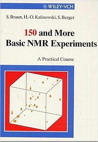 150 And More Basic Nmr Experiments A Practical Course Braun Siegmar Kalinowski Hans Otto Berger Stefan 9783527295128 Amazon Com Books