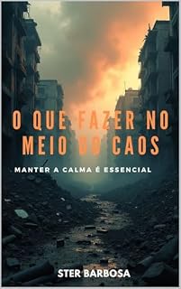 Livro o que fazer no meio do caos : manter a calma é essencial