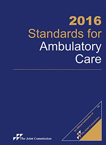 2016 Standards for Ambulatory Care