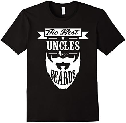 Funny The Best Uncles Have Beards T-shirt