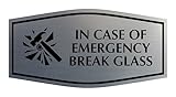 Signs ByLITA Fancy In Case of Emergency Break Glass