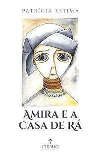 Livro Amira e a Casa de Rá