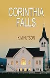 Corinthia Falls by Kim Hutson