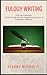 Eulogy Writing: For Beginners! How To Write The Perfect Eulogy & Funeral Speech