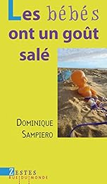 Les  bébés ont un goût salé