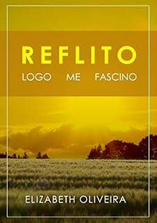 Livro Reflito logo me fascino