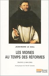 Les  moines au temps des réformes