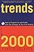 Trends 2000: How to Prepare for and Profit from the Changes of the 21st Century - Book by Gerald Celente