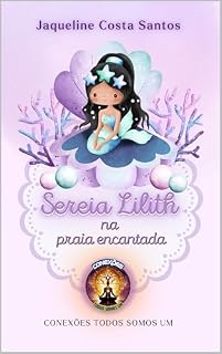 Livro Sereia Lilith na Praia Encantada