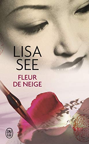Fleur de neige by Lisa See (Mass Market Paperback)