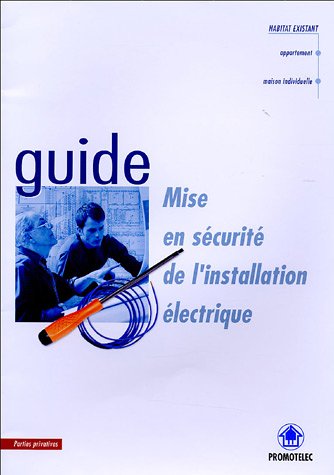 Mise en sécurité de l'installation électrique