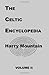 The Celtic Encyclopedia: 002 by Harry Mountain