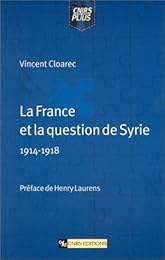 La  France et la question de Syrie