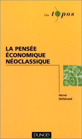 La  pensée économique néoclassique