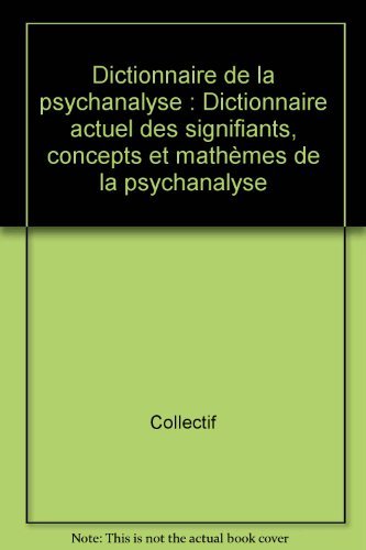 Dictionnaire de la psychanalyse by (Paperback)
