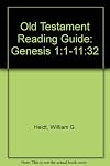 Book of Genesis: Chapters 1-11 (Old Testament Reading Guide) #9