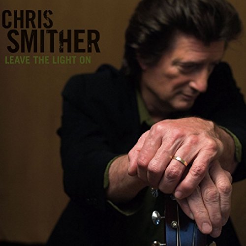 Chris Smither - Leave the Light On Lyrics - Zortam Music
