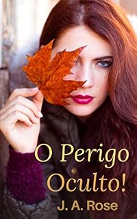 Livro O Perigo Oculto!