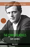Jack London: The Complete Novels (The Greatest Writers of All Time Book 3) by