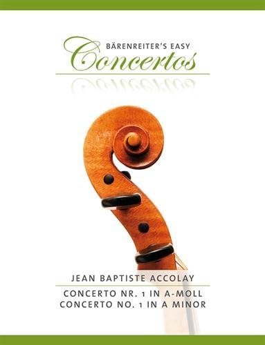 Accolay, Jean-Baptiste - Concerto No. 1 in A minor for Violin and Piano - Barenreiter's Easy Concert