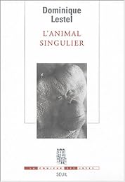 L' animal singulier