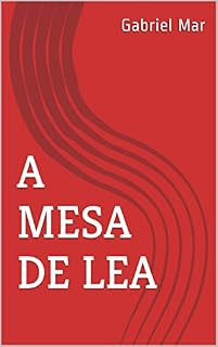 Livro A Mesa de Lea