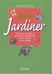Bien jardiner