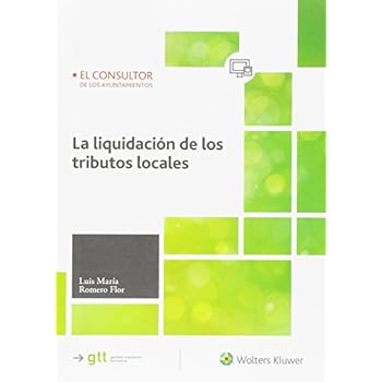 Liquidación de los tributos locales,La Liquidación de los tributos locales,La