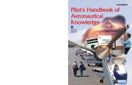 Download Pilot's Handbook of Aeronautical Knowledge: FAA-H-8083-25A (Kindle)