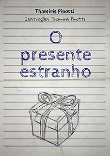 Livro O presente estranho