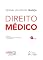 Livro Direito Médico - 17ª Edição 2021