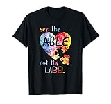 see the able not the label shirt cute autism awareness