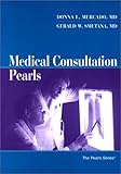 Medical Consultation Pearls, 1e