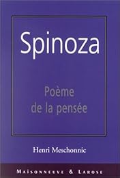 Spinoza, poème de la pensée