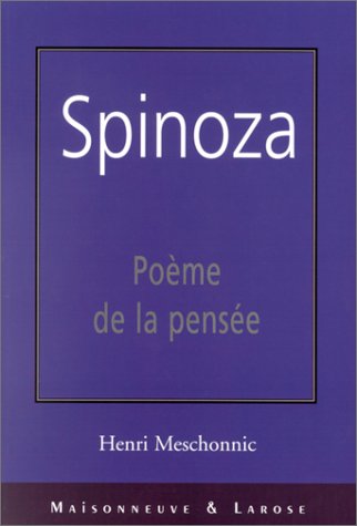 Spinoza, poème de la pensée