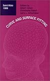 Curves and Surface Fitting : Saint-Malo 1999, , 0826513573